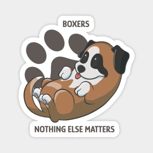 Boxers, nothing else matters Magnet