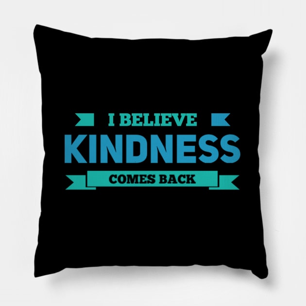 I believe kindness comes back Oh sweet summertime Sunrise Sunburn Sunset Repeat Life is better in summer Hello Summer Cute Summer Typography Pillow by BoogieCreates