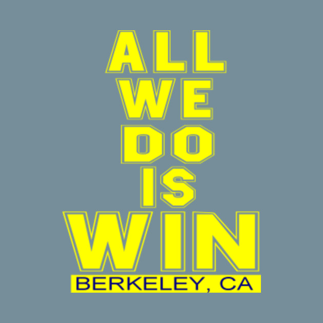 Disover All We Do Berkeley - Berkeley - T-Shirt