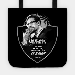 Malcolm X - I am for Truth and Justice Tote