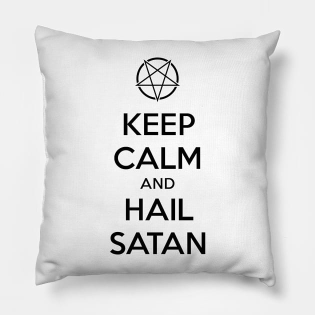 Keep calm and hail Satan No.1 (black) Pillow by Mystic-Land