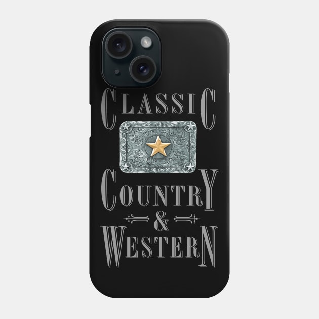 Lone Star - Classic Country and Western Belt Buckles Phone Case by PLAYDIGITAL2020