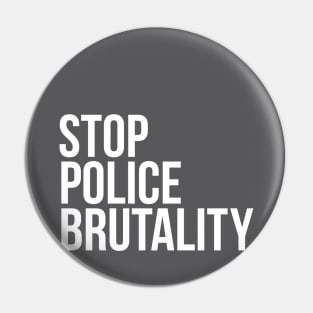 Stop Police Brutality shirt Pin