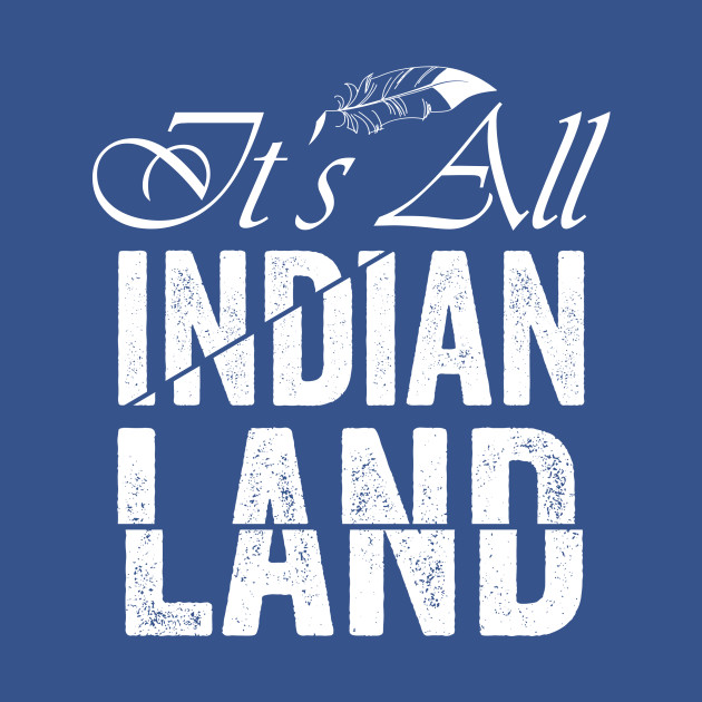 Disover It's All Indian Land Anti Columbus Day Native American Day - Native American - T-Shirt