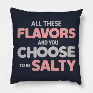 All these Flavors Pillow