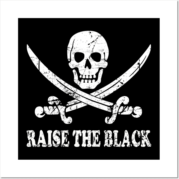 Raise the Jolly Roger Art Print for Sale by mmurgia