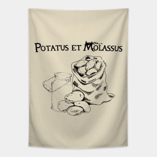 Potatus Et Molassus Tapestry