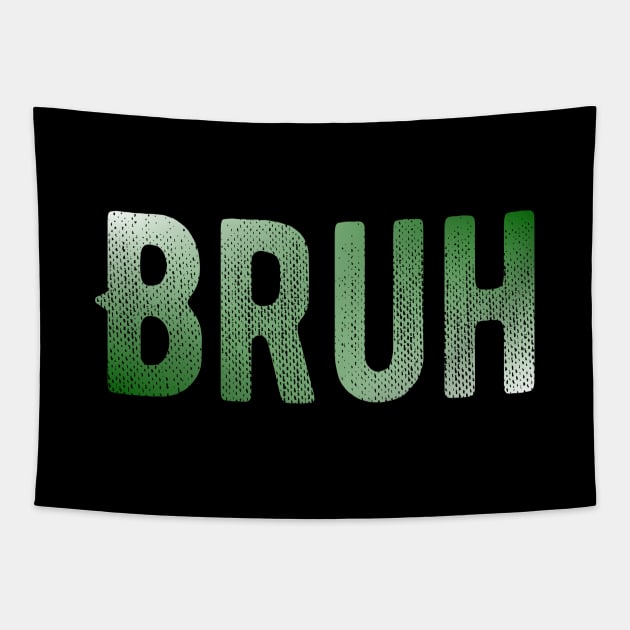 Bruh Moment Tapestry by Design Seventytwo