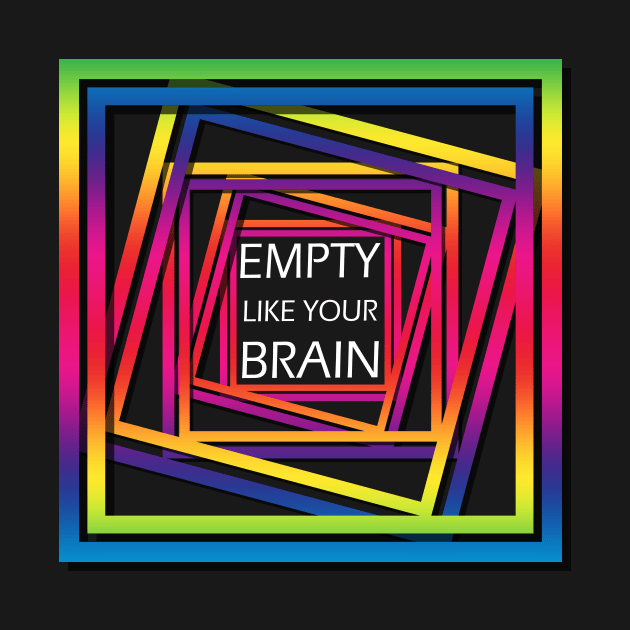 Empty like your brain by Capturedtee