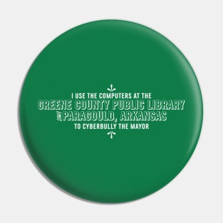 Greene County Library Cyberbully Pin
