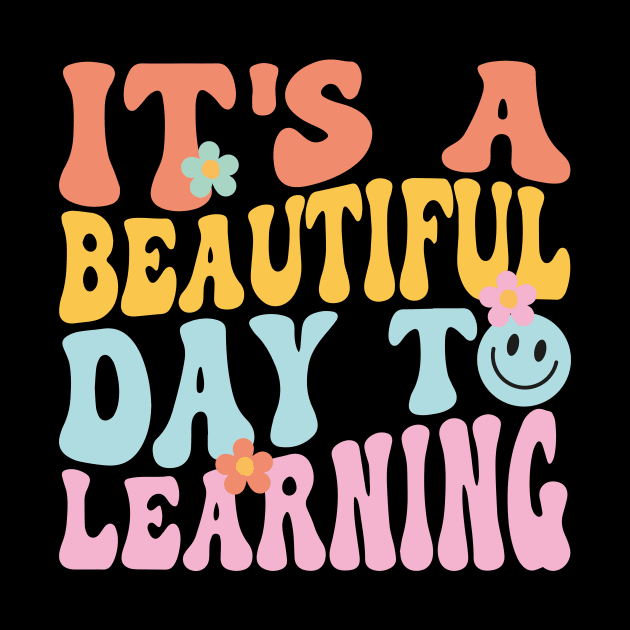 It's Beautiful Day For Learning Retro Teacher Students Women by sufian