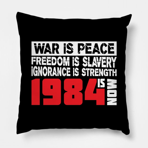 War is Peace Freedom Is Slavery Pillow by CatsCrew