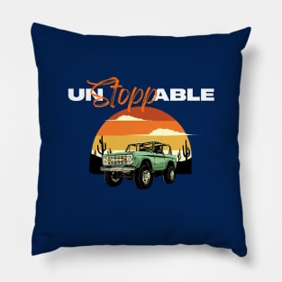 Man I Am Unstoppable Pillow