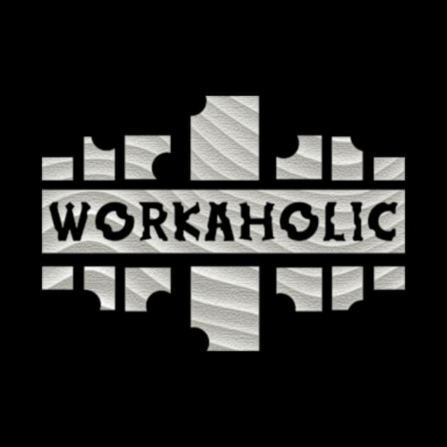 WORKAHOLIC by feliksiau