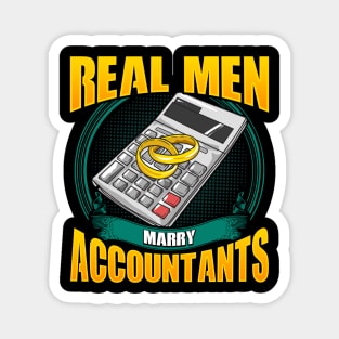 Cute Real Men Marry Accountants Funny CPA Husband Magnet