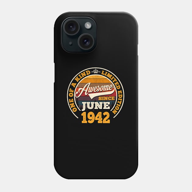 Awesome Since June 1942 80Th 80 Phone Case by Sink-Lux