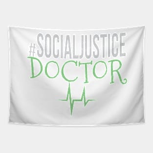 #SocialJustice Doctor - Hashtag for the Resistance Tapestry