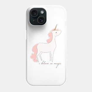 i believe in magic Phone Case