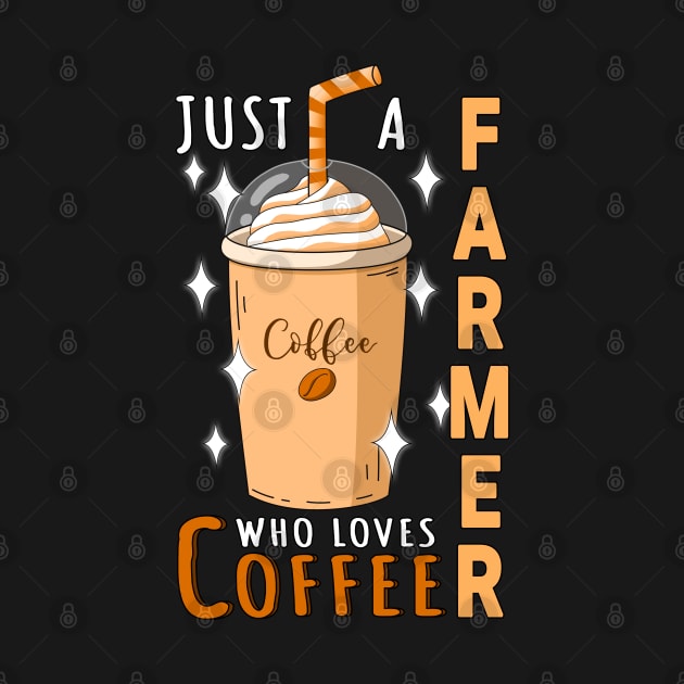 Farmer Who Loves Coffee Design Quote by jeric020290