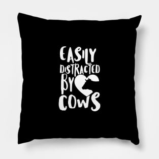 Funny Cow Saying, Distracted By Cows, Cow Lover Gift design Pillow