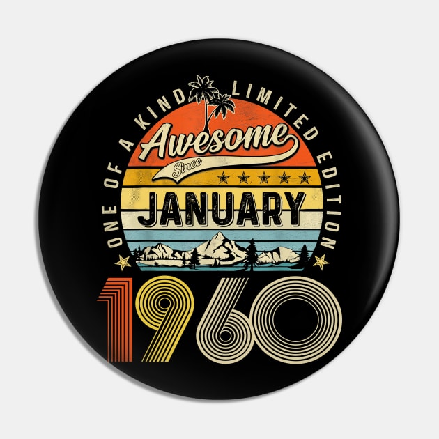 Awesome Since January 1960 Vintage 63rd Birthday Pin by Marcelo Nimtz