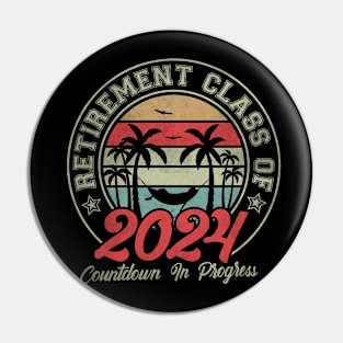 Retirement Class Of 2024 Countdown In Progress Pin