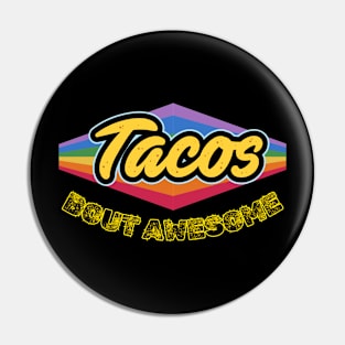 Taco 'Bout Awesome!:- Awesome Time: Treat Yourself to This Epic Tee! Pin