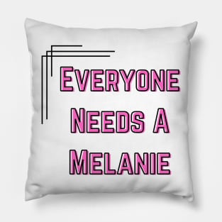 Melanie Name Design Everyone Needs A Melanie Pillow