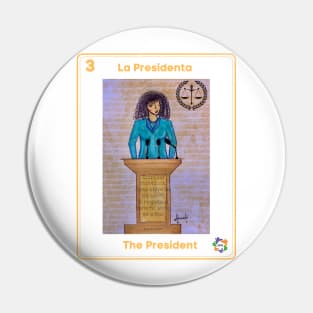 La Presidenta Pin