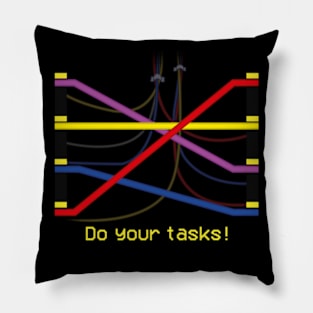 Do your tasks Pillow