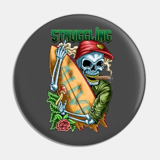 strugling to stay alive Pin