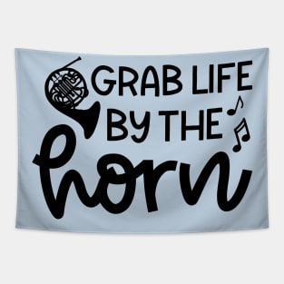 Grab Life By The Horn French Horn Marching Band Cute Funny Tapestry