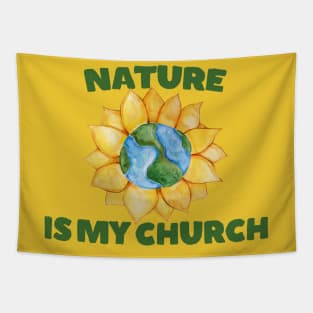 Nature is my Church Tapestry