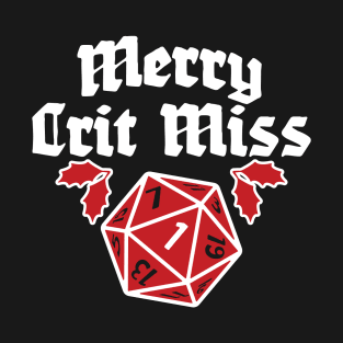 Merry Crit Miss (red with white outline) T-Shirt