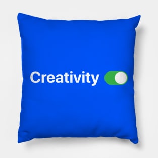 Creativity ON Pillow