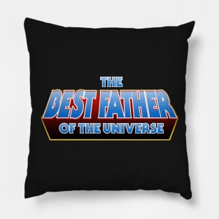 The Best Father of the Universe Pillow