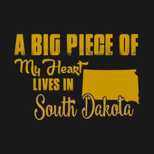 A Big Piece Of My Heart Lives In South Dakota T-Shirt