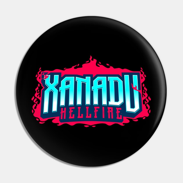 Xanadu Hellfire Pin by bloodsuckajones