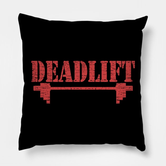 Deadlift, Bodybuilding, Motivational, Inspirational, Typography, Aesthetic Text, Minimalistic Pillow by ebayson74@gmail.com