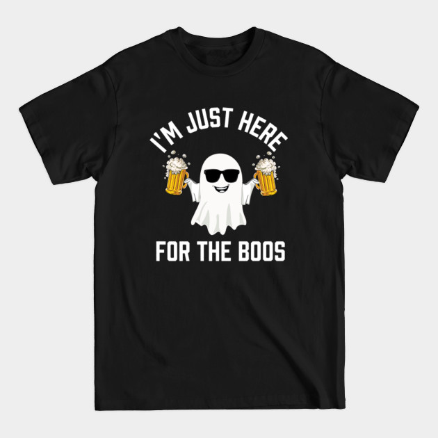 Discover I'm Just Here for the Boos shirt,Boo Sweatshirt,Halloween Sweatshirt,Fall Drinking Sweatshirt,Wine Drinking,Funny Halloween ,boo shirt,ghost - Im Just Here For The Boos - T-Shirt