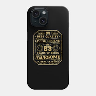 53 Years Of Being Awesome 53 Years 53 Phone Case