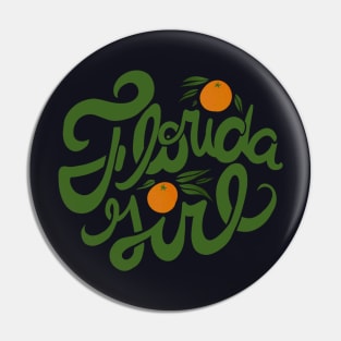 Florida Girl Pin