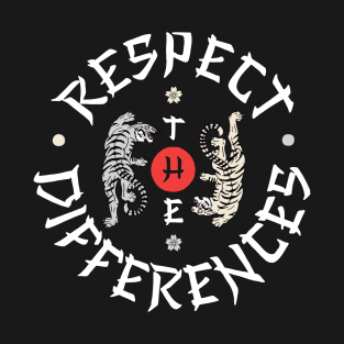 Respect The Differences T-Shirt