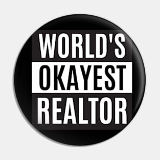 World's Okayest Realtor - Realtor Pin