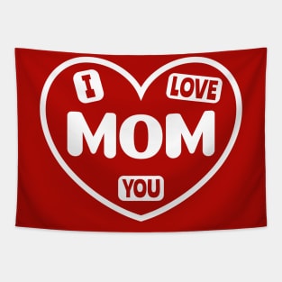 I Love You Mom Tapestry