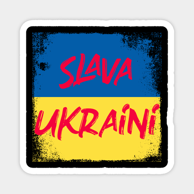 Slava Ukraini Magnet by DavidIWilliams