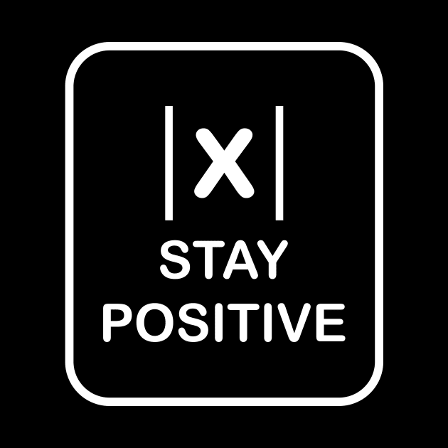 stay positive with absolute value by samzizou