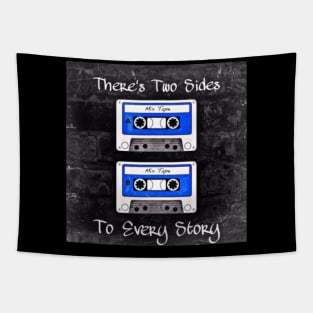 Two Sides To Every Story (Blue Tapes) Tapestry