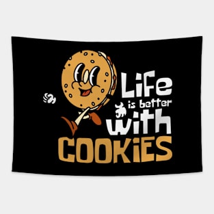 Life Is Better With Cookies Funny Mascot Tapestry