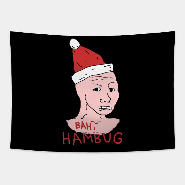 Bah Hambug Wojak Meme Man Xmas Tapestry by peterdesigns